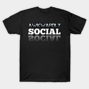 Awkwardly Social T-Shirt